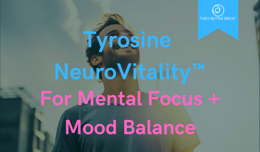 L-Tyrosine, The Key Ingredient in Tyrosine Neuro Vitality